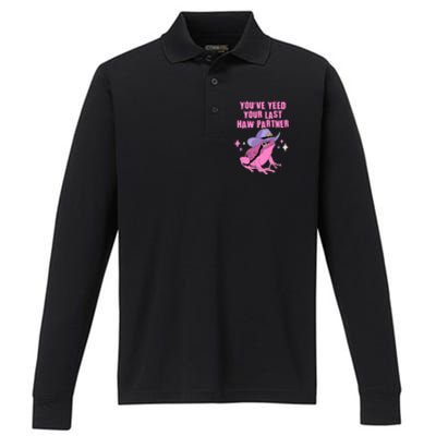 Funny Youve Yeed Your Last Haw Partner Cowboy Fog Performance Long Sleeve Polo