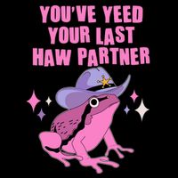 Funny Youve Yeed Your Last Haw Partner Cowboy Fog Cropped Pullover Crew