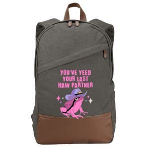 Funny Youve Yeed Your Last Haw Partner Cowboy Fog Cotton Canvas Backpack