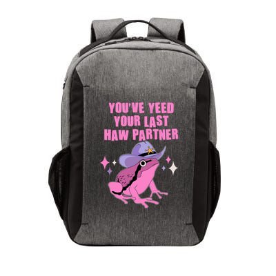 Funny Youve Yeed Your Last Haw Partner Cowboy Fog Vector Backpack