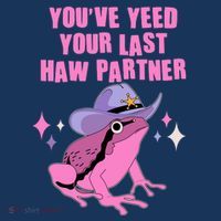 Funny Youve Yeed Your Last Haw Partner Cowboy Fog Hoodie