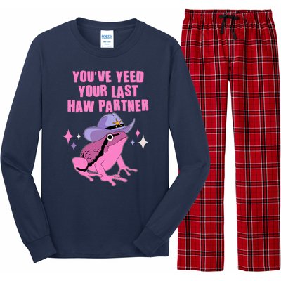 Funny Youve Yeed Your Last Haw Partner Cowboy Fog Long Sleeve Pajama Set