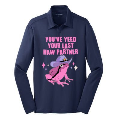 Funny Youve Yeed Your Last Haw Partner Cowboy Fog Silk Touch Performance Long Sleeve Polo