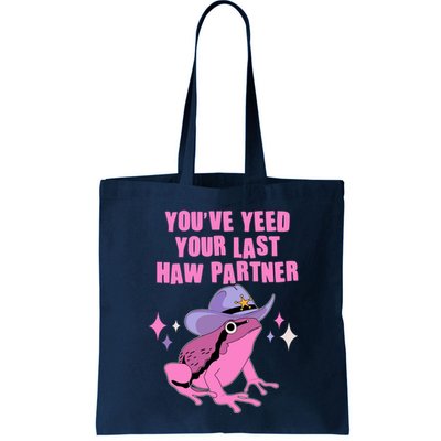 Funny Youve Yeed Your Last Haw Partner Cowboy Fog Bag