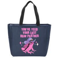 Funny Youve Yeed Your Last Haw Partner Cowboy Fog Zip Tote Bag