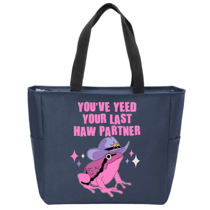 Funny Youve Yeed Your Last Haw Partner Cowboy Fog Zip Tote Bag