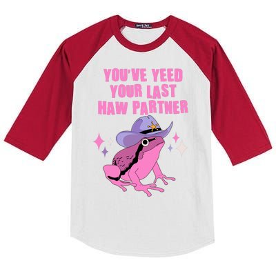 Funny Youve Yeed Your Last Haw Partner Cowboy Fog Kids Colorblock Raglan Jersey