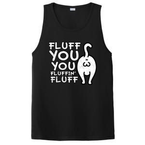 Fluff You You Fluffin Fluff Cat Gift PosiCharge Competitor Tank