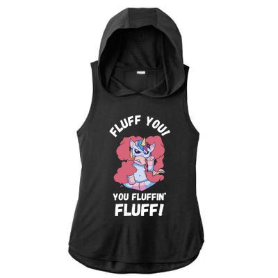 Fluff You You Fluffin' Fluff Motherfluffer Grumpy Unicorn Meaningful Gift Ladies PosiCharge Tri-Blend Wicking Draft Hoodie Tank