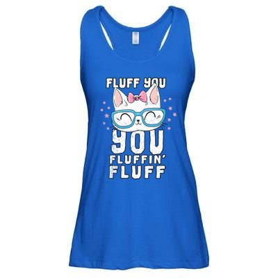 Fluff You You Fluffin Fluff Cat Gift Ladies Essential Flowy Tank