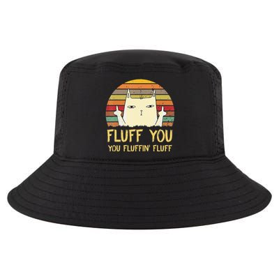 Fluff You You Fluffin' Fluff Funny Meow Cat Kitten Cool Comfort Performance Bucket Hat