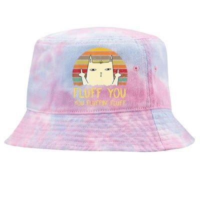 Fluff You You Fluffin' Fluff Funny Meow Cat Kitten Tie-Dyed Bucket Hat