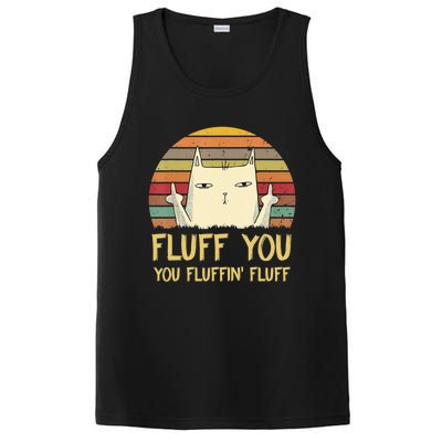 Fluff You You Fluffin' Fluff Cute Gift Funny Cat Kitten Lovers Meaningful Gift PosiCharge Competitor Tank