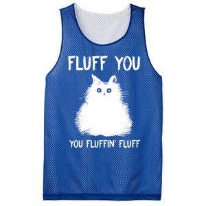 Fluff You You Fluffin' Fluff Gift Funny Cat Kitten Gift Mesh Reversible Basketball Jersey Tank