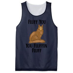 Fluff You You Fluffin Fluff Funny Cat Gift Mesh Reversible Basketball Jersey Tank