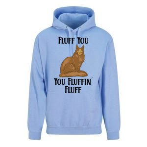 Fluff You You Fluffin Fluff Funny Cat Gift Unisex Surf Hoodie