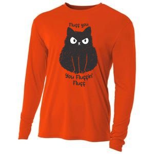 Fluff You You Fluffin Fluff Funny Cat Gift Cooling Performance Long Sleeve Crew