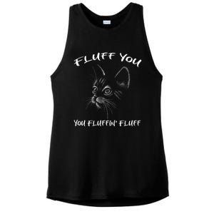 Fluff You You Fluffin' Fluff Gift Funny Cat Kitten Gift Ladies PosiCharge Tri-Blend Wicking Tank