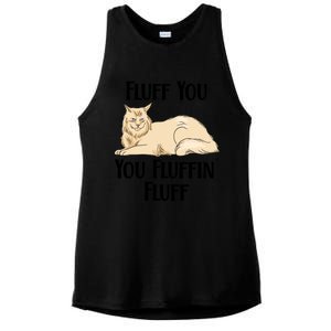 Fluff You You Fluffin Fluff Funny Cat Funny Gift Ladies PosiCharge Tri-Blend Wicking Tank