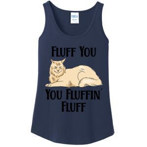 Fluff You You Fluffin Fluff Funny Cat Funny Gift Ladies Essential Tank