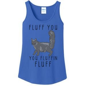 Fluff You You Fluffin Fluff Funny Cat Gift Ladies Essential Tank