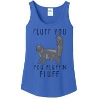 Fluff You You Fluffin Fluff Funny Cat Gift Ladies Essential Tank