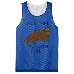 Fluff You You Fluffin Fluff Funny Cat Gift Mesh Reversible Basketball Jersey Tank