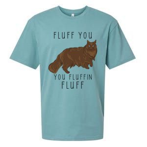 Fluff You You Fluffin Fluff Funny Cat Gift Sueded Cloud Jersey T-Shirt