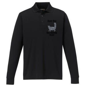 Fluff You You Fluffin Fluff Funny Cat Funny Gift Performance Long Sleeve Polo