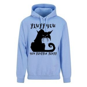 Fluff You You Fluffin' Fluff Gift Funny Cat Kitten Meaningful Funny Gift Unisex Surf Hoodie