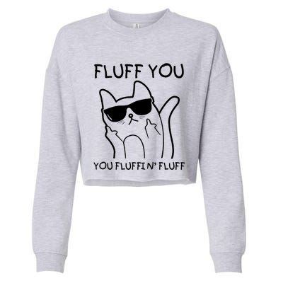 Fluff You You Fluffin' Fluff Cropped Pullover Crew