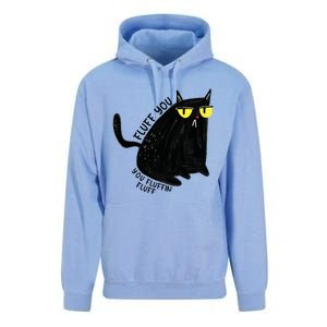 Fluff You You Fluffin Fluff Funny Cat Gift Unisex Surf Hoodie