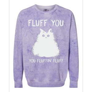 Fluff You  You Fluff In Colorblast Crewneck Sweatshirt