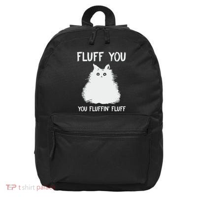 Fluff You  You Fluff In 16 in Basic Backpack