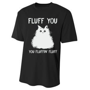 Fluff You  You Fluff In Performance Sprint T-Shirt