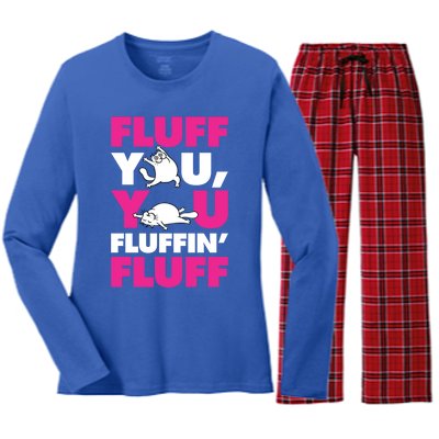 Fluff You You Fluffin Fluff Funny Cute Kitten Cat Lover Gift Women's Long Sleeve Flannel Pajama Set 