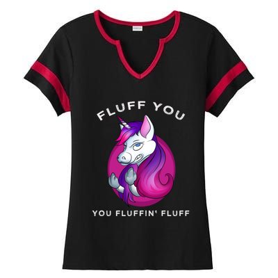 Fluff You You Fluffin' Fluff Gift Unicorn Gift Ladies Halftime Notch Neck Tee