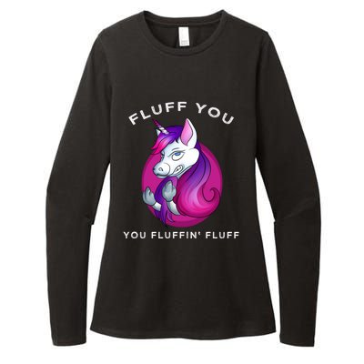 Fluff You You Fluffin' Fluff Gift Unicorn Gift Womens CVC Long Sleeve Shirt