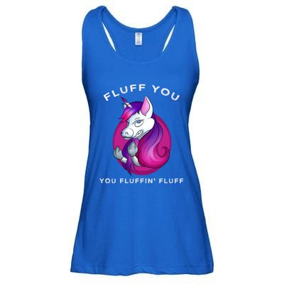 Fluff You You Fluffin' Fluff Gift Unicorn Gift Ladies Essential Flowy Tank