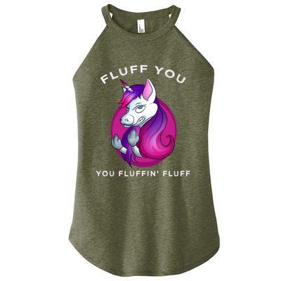 Fluff You You Fluffin' Fluff Gift Unicorn Gift Women's Perfect Tri Rocker Tank