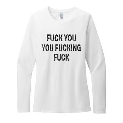 Fuck You You Fucking Fuck Womens CVC Long Sleeve Shirt