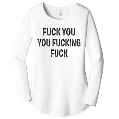 Fuck You You Fucking Fuck Women's Perfect Tri Tunic Long Sleeve Shirt