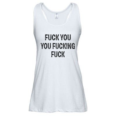 Fuck You You Fucking Fuck Ladies Essential Flowy Tank