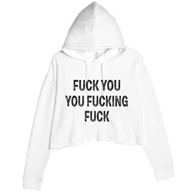 Fuck You You Fucking Fuck Crop Fleece Hoodie