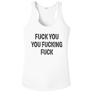 Fuck You You Fucking Fuck Ladies PosiCharge Competitor Racerback Tank