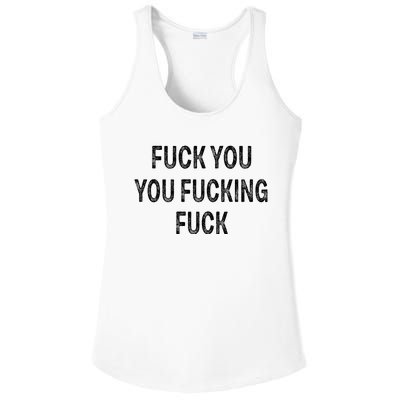 Fuck You You Fucking Fuck Ladies PosiCharge Competitor Racerback Tank