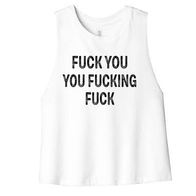 Fuck You You Fucking Fuck Women's Racerback Cropped Tank