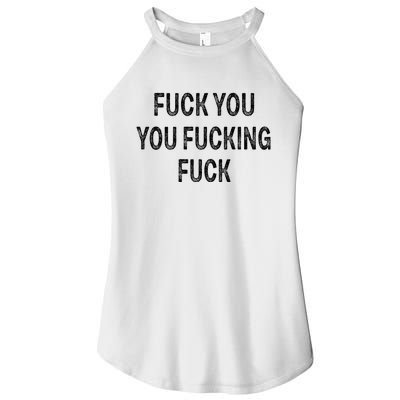 Fuck You You Fucking Fuck Women's Perfect Tri Rocker Tank