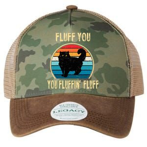 Fluff You You Fluffin Fluff Funny Cat Kitten Lovers Gift Legacy Tie Dye Trucker Hat