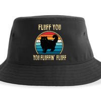 Fluff You You Fluffin Fluff Funny Cat Kitten Lovers Gift Sustainable Bucket Hat